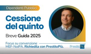 Dipendente pubblico con espressione di interesse verso la guida 2025 alla cessione del quinto per i dipendenti pubblici, con focus sul prestito in convenzione NoiPA richiedibile con PrestitoPiù