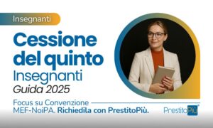 Insegnante con libro interessata alla guida 2025 sulla cessione del quinto per insegnanti, con focus sulla convenzione NoiPA di PrestitoPiù