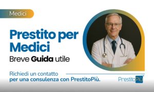 Medico con camice e stetoscopio interessato alla guida al prestito riservato ai professionisti sanitari con PrestitoPiù